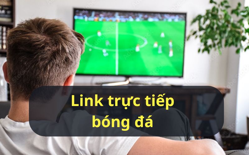 Link trực tiếp bóng đá hot nhất, miễn phí tại LocdaTV